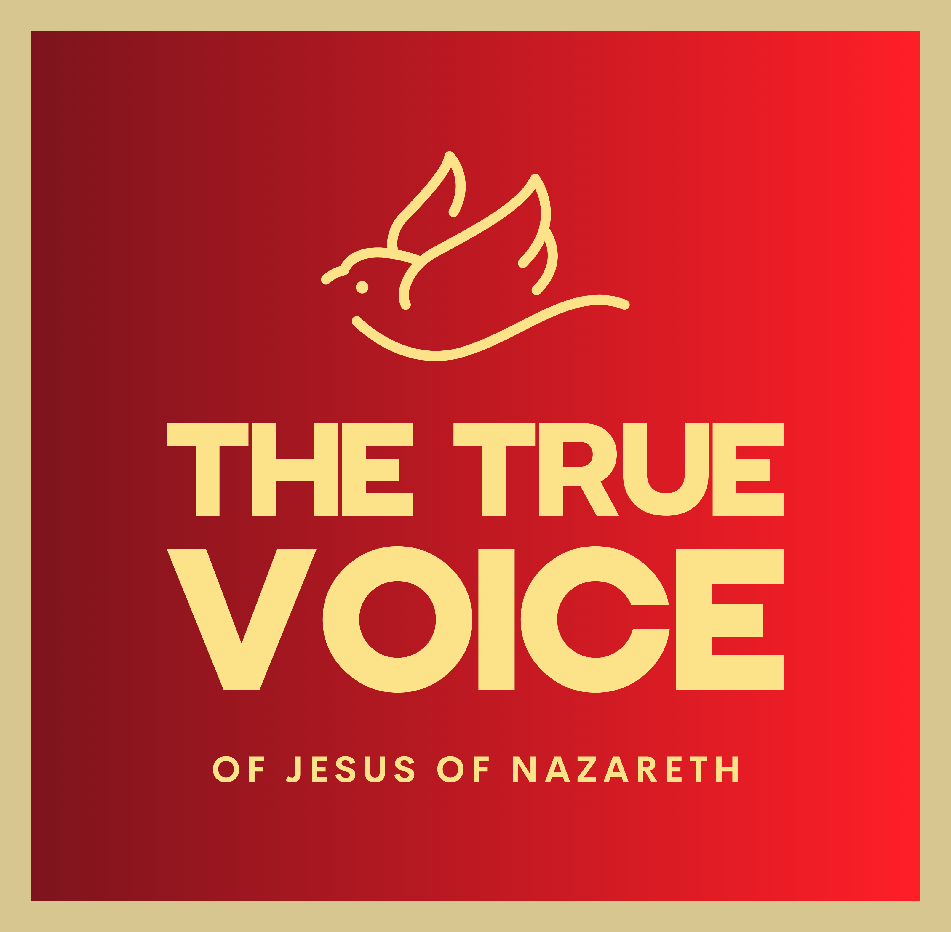 The true voice of Jesus of Nazareth